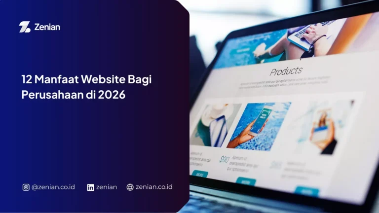 12 Manfaat Website Bagi Perusahaan di 2026