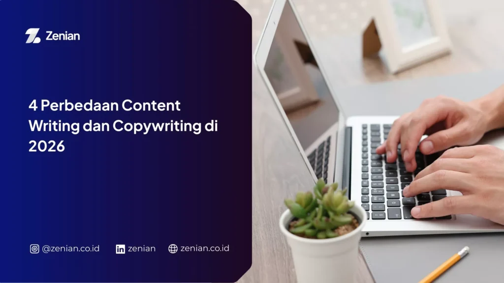 4 Perbedaan Content Writing dan Copywriting di 2026