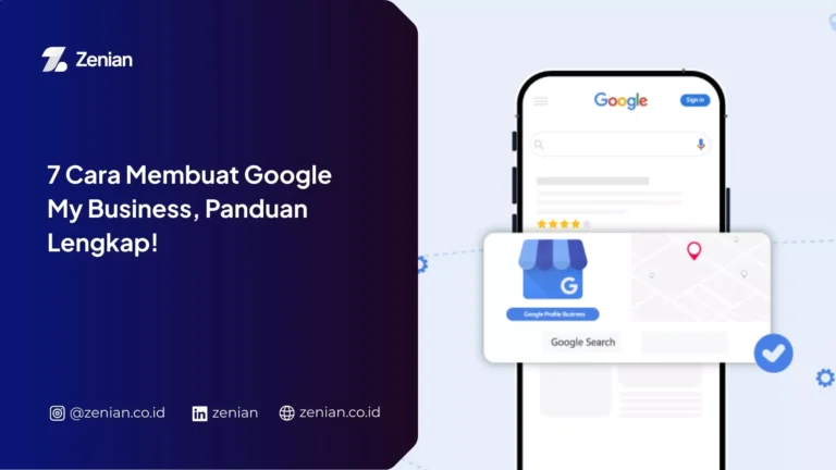 7 Cara Membuat Google My Business, Panduan Lengkap!