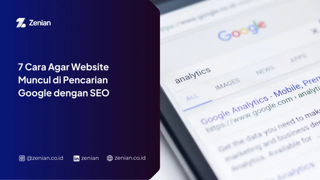 Cara Agar Website Muncul di Pencarian Google
