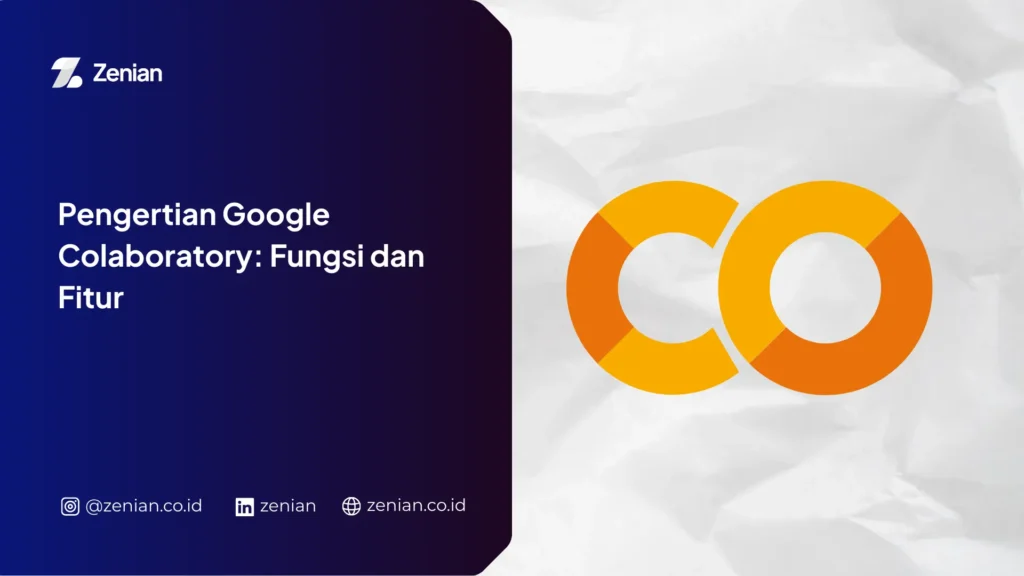 Google Colaboratory adalah