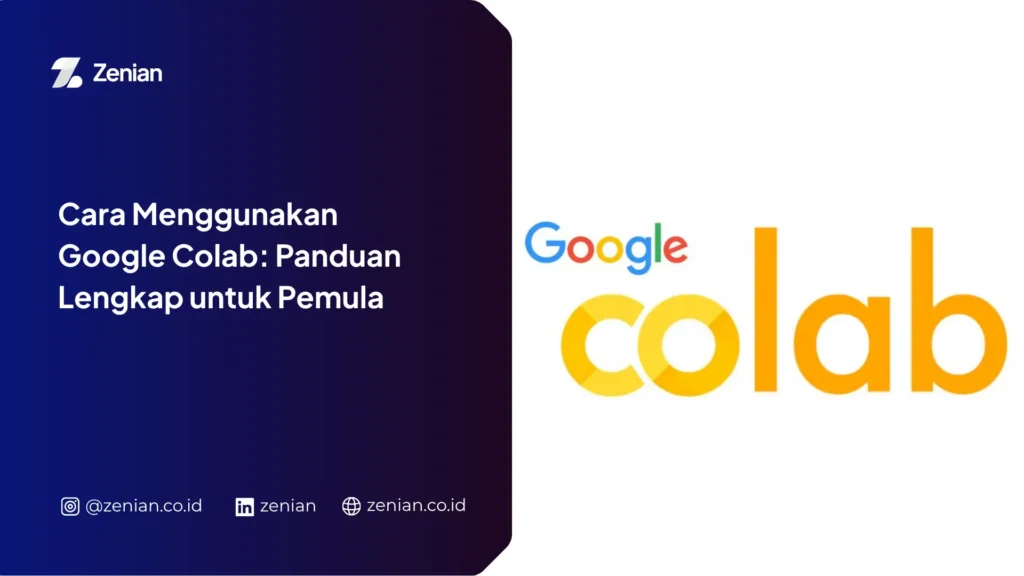Cara Menggunakan Google Colab
