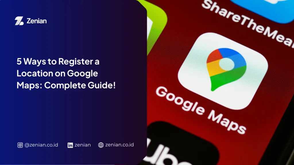 Ways to Register a Location on Google Maps