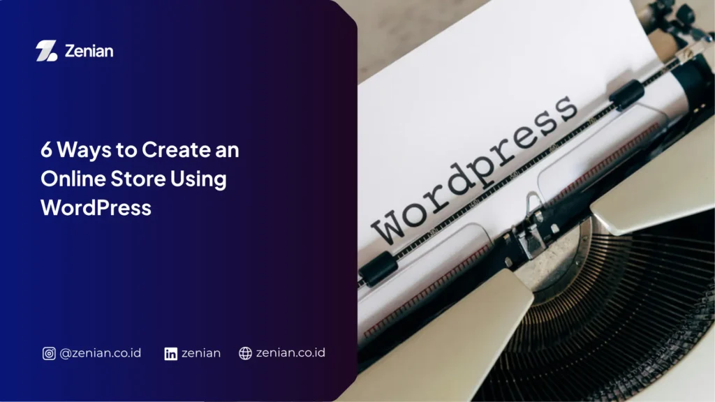 Ways to Create an Online Store Using WordPress